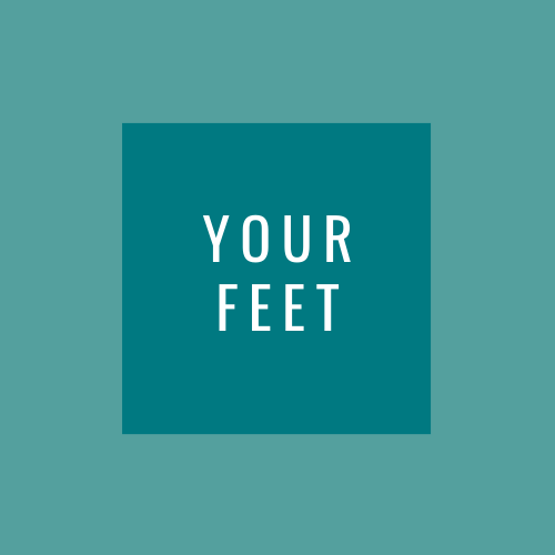 Your Feet